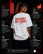 SEND MONEY NOT FLOWERS | Oversize Shirt Unisex mit Backprint, Statement Shirt aus Bio-Baumwolle