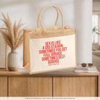 Sex is like a gas station, sometimes you get full service, sometimes self service – Jutetasche mit Spruch, auf dem Sideboard im Flur