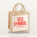 Sex symbol – Jutetasche mit Spruch, mittlere Jutetasche 30 × 30 cm