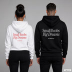 Small Boobs Big Dreams – Hoodie mit Backprint, Frau in Weiß mit rotem und Mann in Schwarz mit weißem Aufdruck