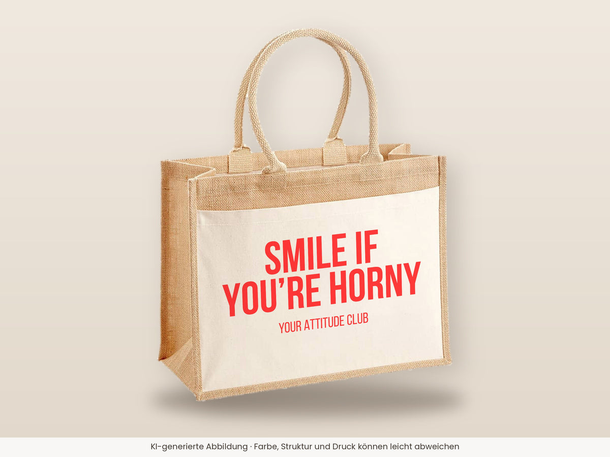 Smile if you’re horny – Jutetasche mit Spruch, große Jutetasche, Detailansicht