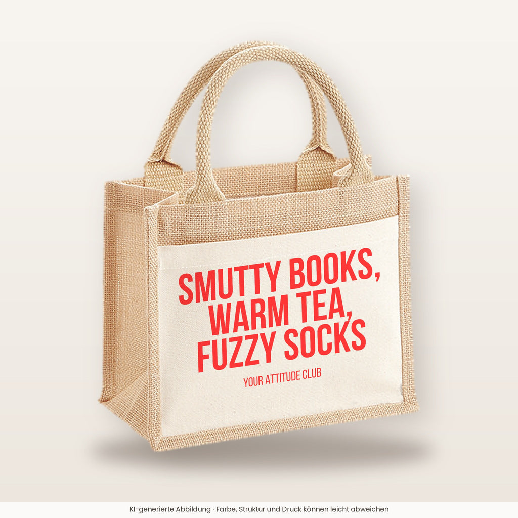 Smutty books, warm tea, fuzzy socks – Jutetasche mit Spruch, kleine Jutetasche 26 × 22 cm