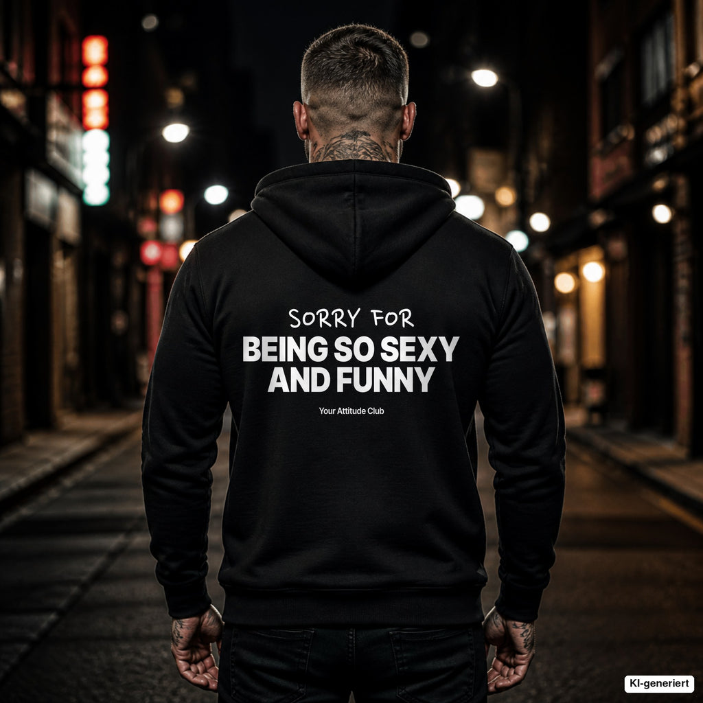 Sorry For Being So Sexy And Funny – schwarzer Hoodie mit weißem Backprint, Herren in der Stadt bei Nacht