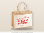 Sorry Mum I Like Bad Decisions – Jutetasche mit Spruch, große Jutetasche, Detailansicht