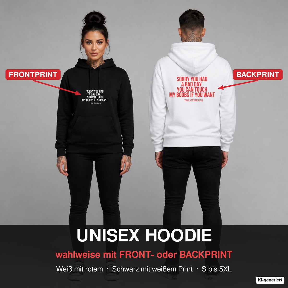 Sorry you had a bad day. you can touch my boobs if you want – Hoodie wahlweise mit Frontprint oder Backprint – Frau vorne in Schwarz, Mann hinten in Weiß