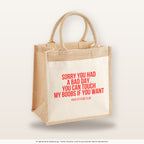 Sorry you had a bad day. You can touch my boobs if you want – Jutetasche mit Spruch, mittlere Jutetasche 30 × 30 cm