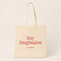 Sexy Imagination – Stoffbeutel mit Spruch natur mit rotem Aufdruck, Produktansicht