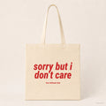 Sorry But I Don’t Care – Stoffbeutel mit Spruch natur mit rotem Aufdruck, Produktansicht