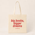 Big Boobs, Bigger Dreams – Stoffbeutel mit Spruch natur mit rotem Aufdruck, Produktansicht