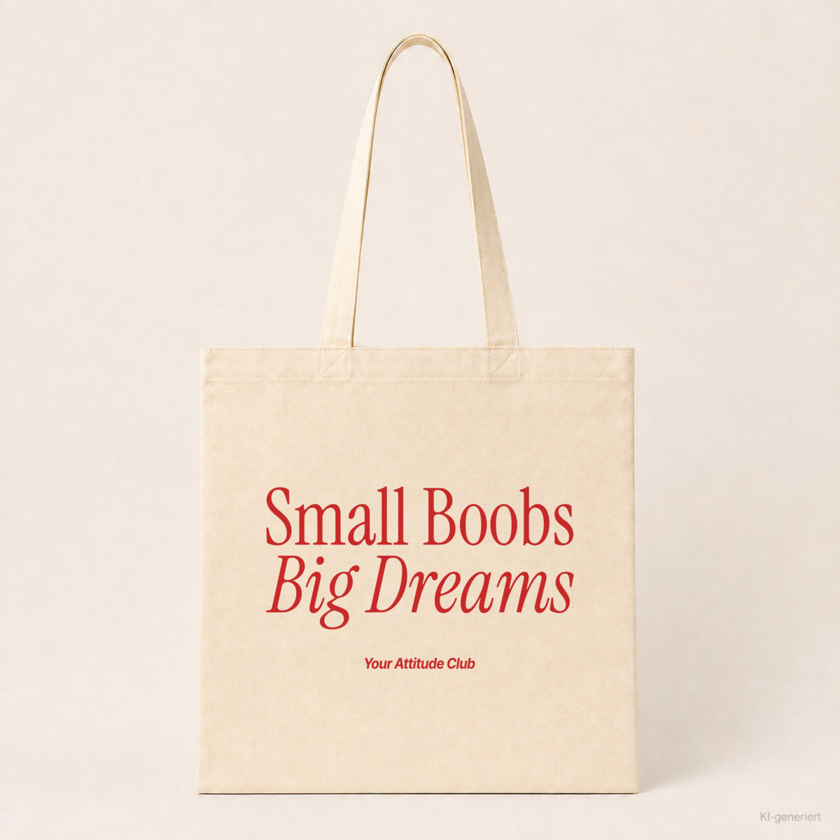 Small Boobs Big Dreams – Stoffbeutel mit Spruch natur mit rotem Aufdruck, Produktansicht
