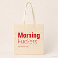 Morning Fuckers – Stoffbeutel mit Spruch natur mit rotem Aufdruck, Produktansicht