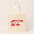 Love is more powerful than hate – Stoffbeutel mit Spruch natur mit rotem Aufdruck, Produktansicht