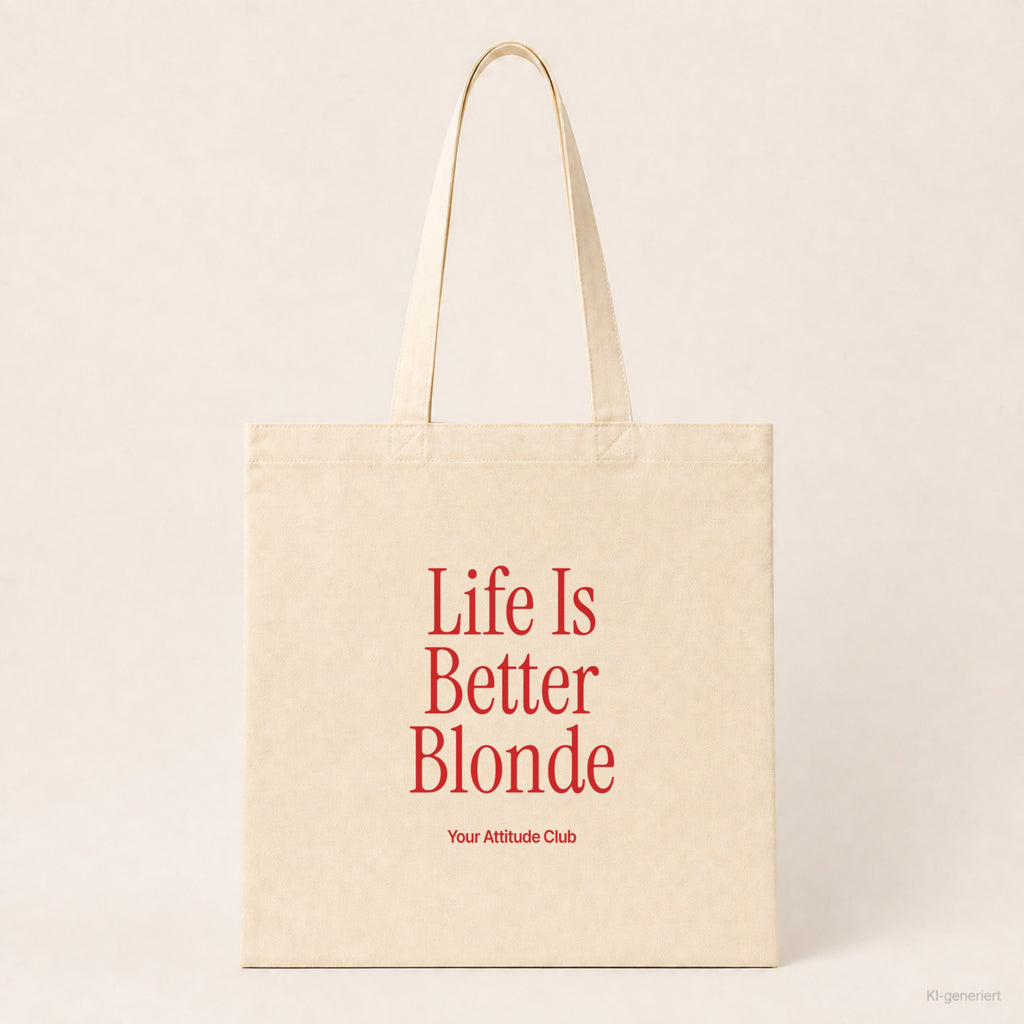 Life Is Better Blonde – Stoffbeutel mit Spruch natur mit rotem Aufdruck, Produktansicht
