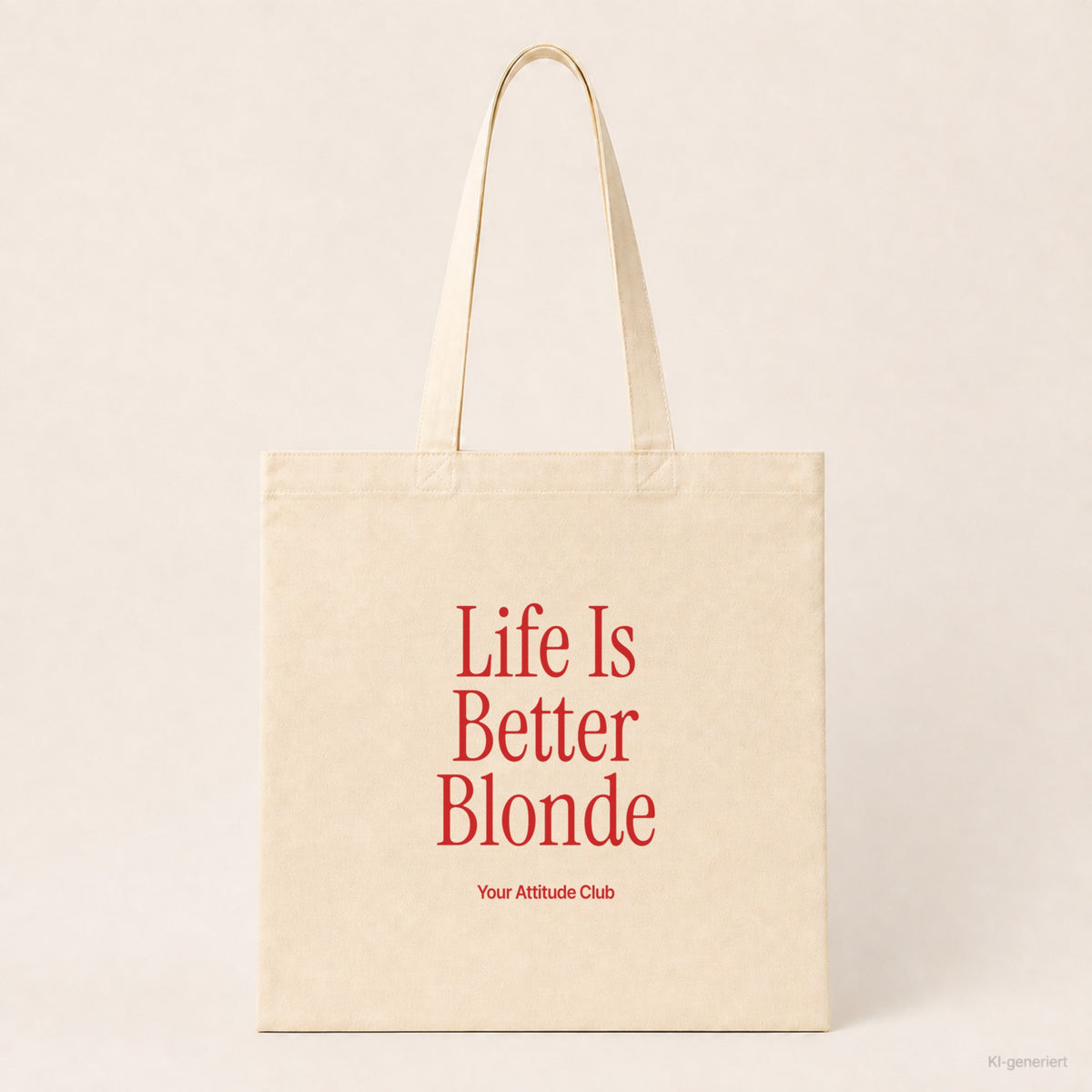 Life Is Better Blonde – Stoffbeutel mit Spruch natur mit rotem Aufdruck, Produktansicht