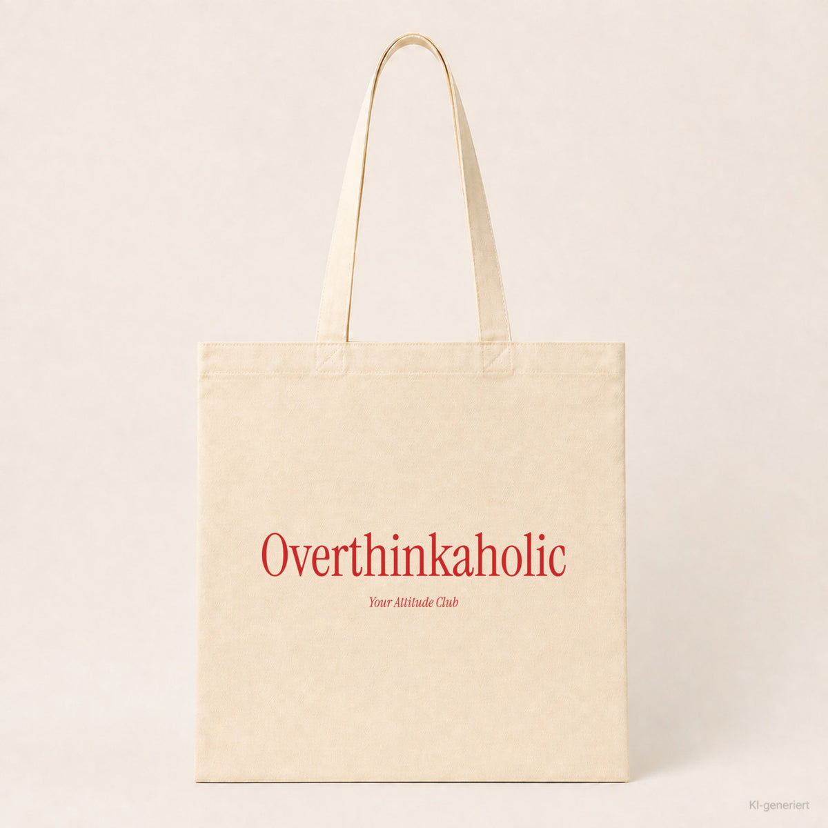 Overthinkaholic – Stoffbeutel mit Spruch natur mit rotem Aufdruck, Produktansicht