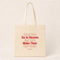Good Girls Go to Heaven Bad Girls Make Their Own Rules – Stoffbeutel mit Spruch natur mit rotem Aufdruck, Produktansicht