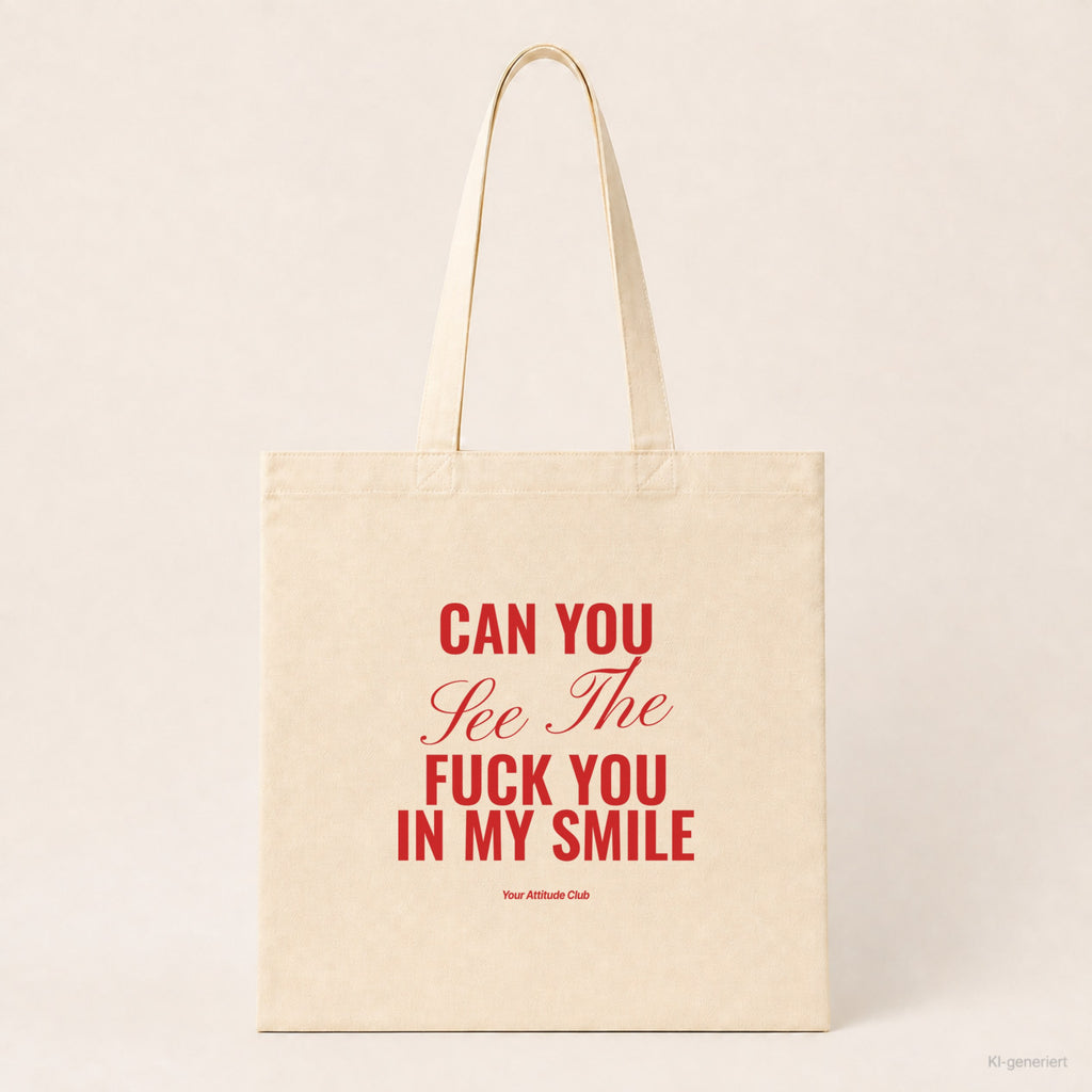 Can You See The Fuck You In My Smile – Stoffbeutel mit Spruch natur mit rotem Aufdruck, Produktansicht