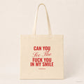 Can You See The Fuck You In My Smile – Stoffbeutel mit Spruch natur mit rotem Aufdruck, Produktansicht