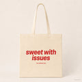 Sweet With Issues – Stoffbeutel mit Spruch natur mit rotem Aufdruck, Produktansicht
