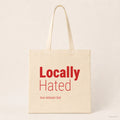 Locally Hated – Stoffbeutel mit Spruch natur mit rotem Aufdruck, Produktansicht