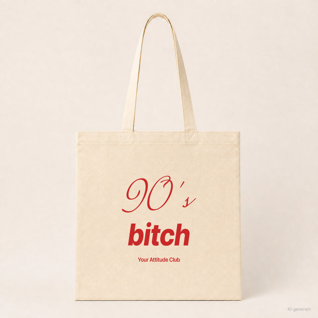 90's Bitch – Stoffbeutel mit Spruch natur mit rotem Aufdruck, Produktansicht