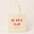 No Bra Club – Stoffbeutel mit Spruch natur mit rotem Aufdruck, Produktansicht