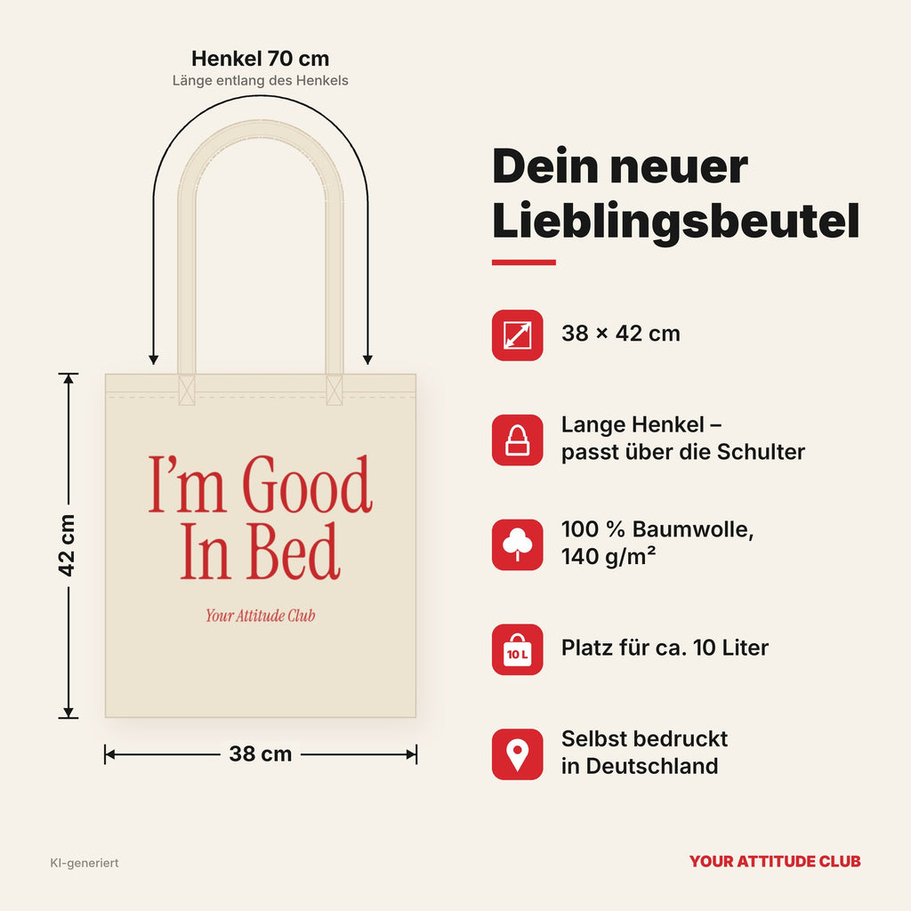 I’m Good In Bed – Stoffbeutel mit Spruch natur mit rotem Aufdruck, Maße 38 × 42 cm, Henkel 70 cm