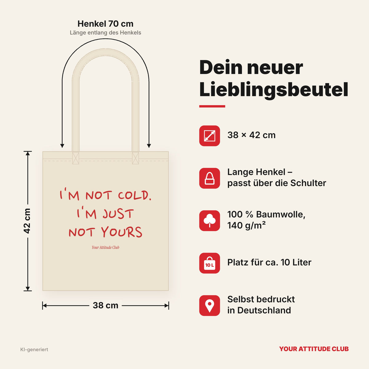 I'm Not Cold. I'm Just Not Yours – Stoffbeutel mit Spruch natur mit rotem Aufdruck, Maße 38 × 42 cm, Henkel 70 cm