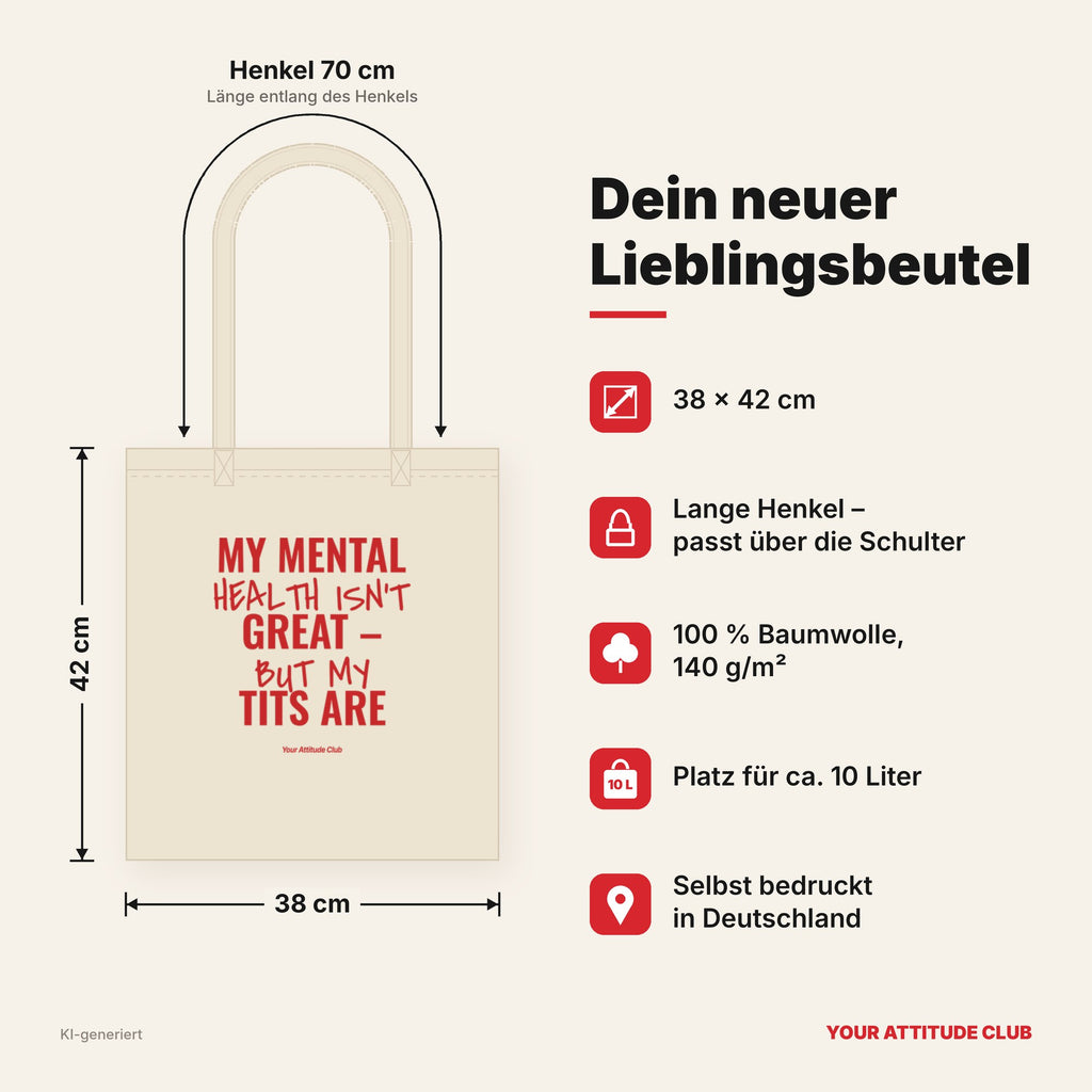 My Mental Health Isn’t Great – But My Tits Are – Stoffbeutel mit Spruch natur mit rotem Aufdruck, Maße 38 × 42 cm, Henkel 70 cm