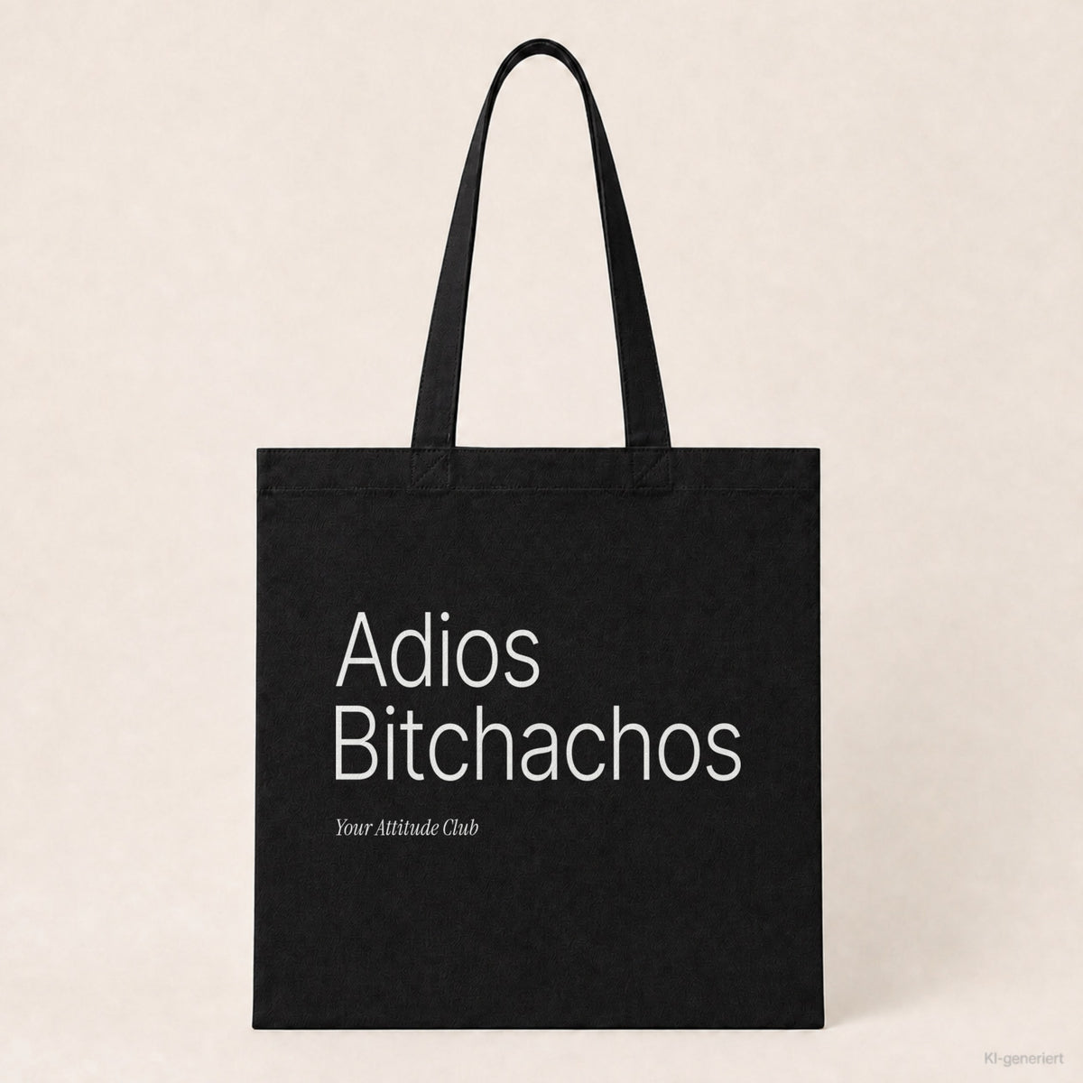 Adios Bitchachos – Stoffbeutel mit Spruch schwarz mit weißem Aufdruck, Produktansicht