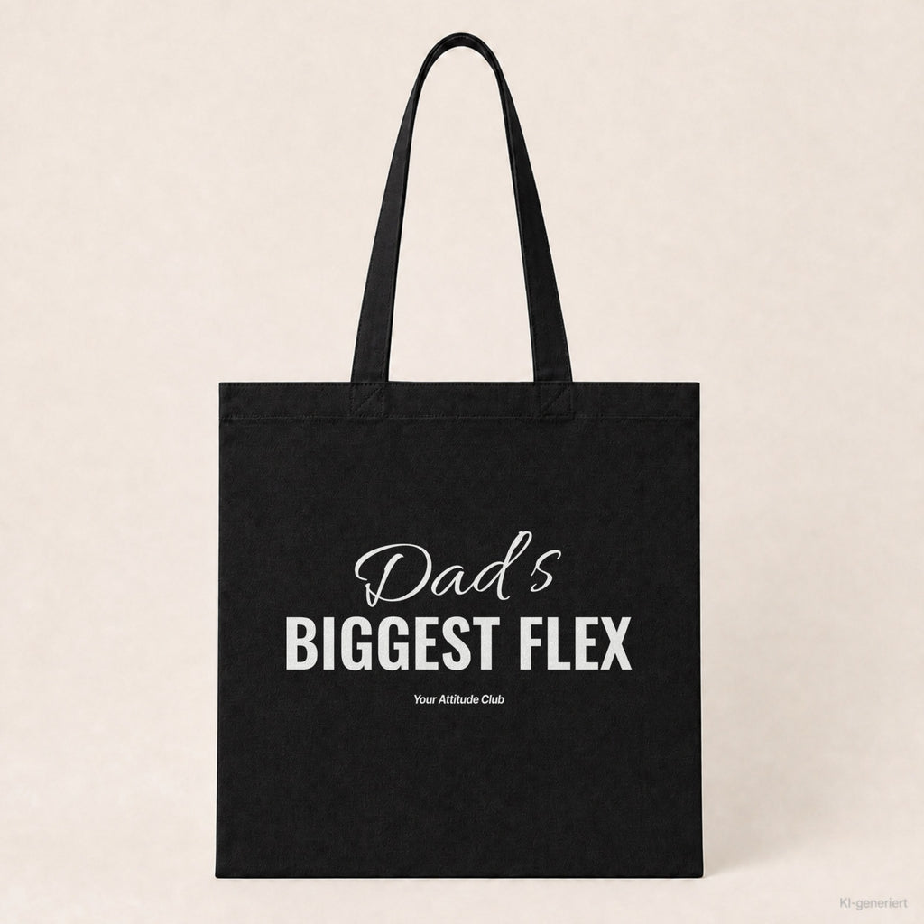 Dad’s Biggest Flex – Stoffbeutel mit Spruch schwarz mit weißem Aufdruck, Produktansicht