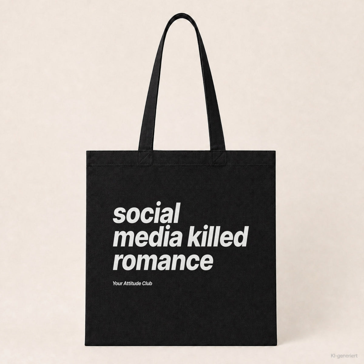 Social Media Killed Romance – Stoffbeutel mit Spruch schwarz mit weißem Aufdruck, Produktansicht