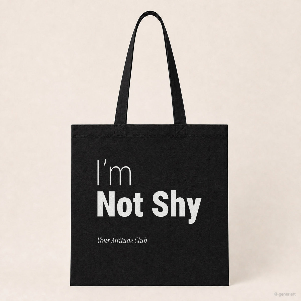 I’m Not Shy – Stoffbeutel mit Spruch schwarz mit weißem Aufdruck, Produktansicht