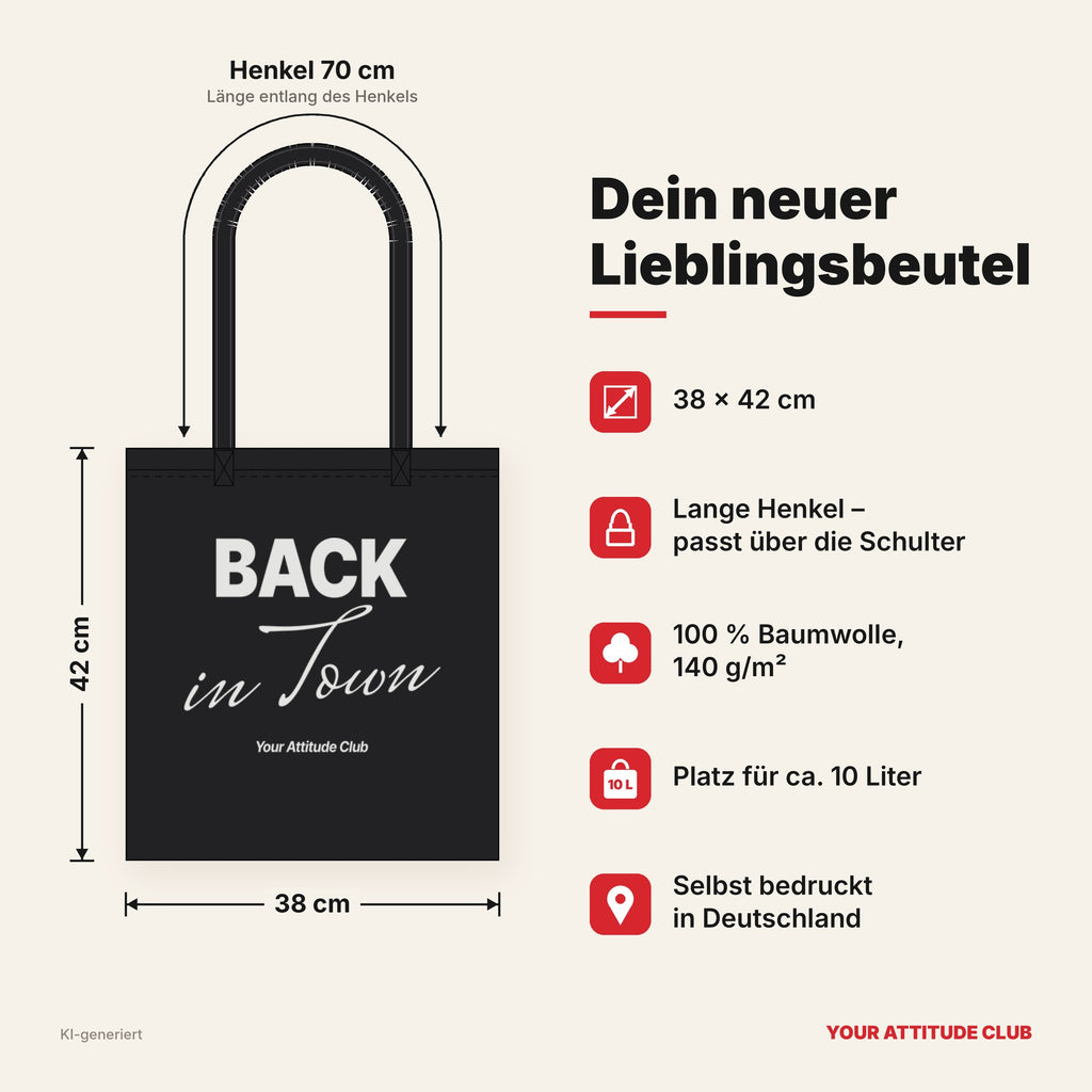 Back in Town – Stoffbeutel mit Spruch schwarz mit weißem Aufdruck, Maße 38 × 42 cm, Henkel 70 cm