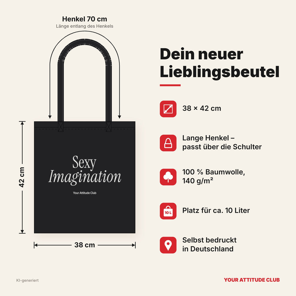 Sexy Imagination – Stoffbeutel mit Spruch schwarz mit weißem Aufdruck, Maße 38 × 42 cm, Henkel 70 cm
