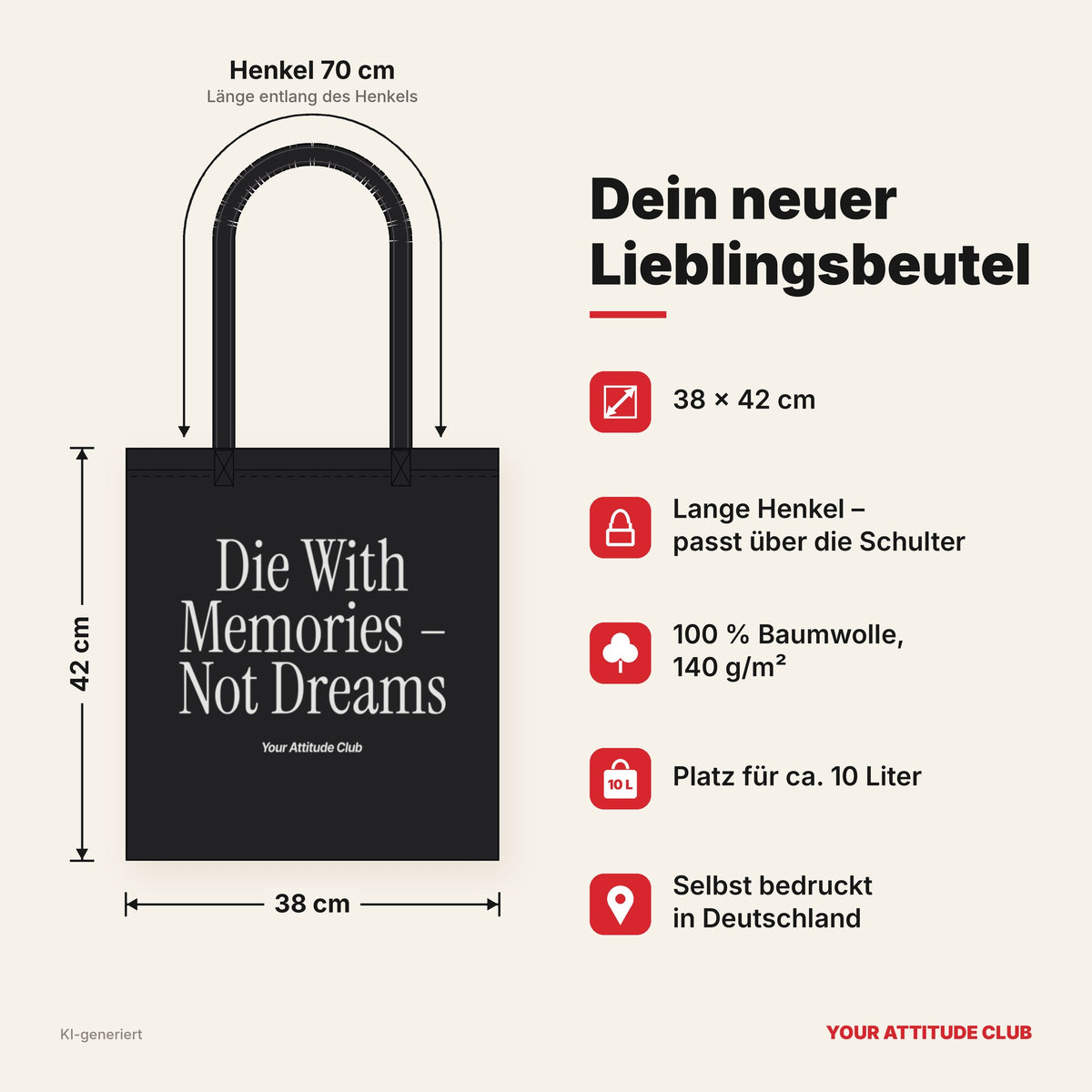 Die With Memories – Not Dreams – Stoffbeutel mit Spruch schwarz mit weißem Aufdruck, Maße 38 × 42 cm, Henkel 70 cm
