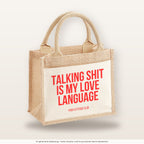 Talking shit is my love language – Jutetasche mit Spruch, kleine Jutetasche 26 × 22 cm