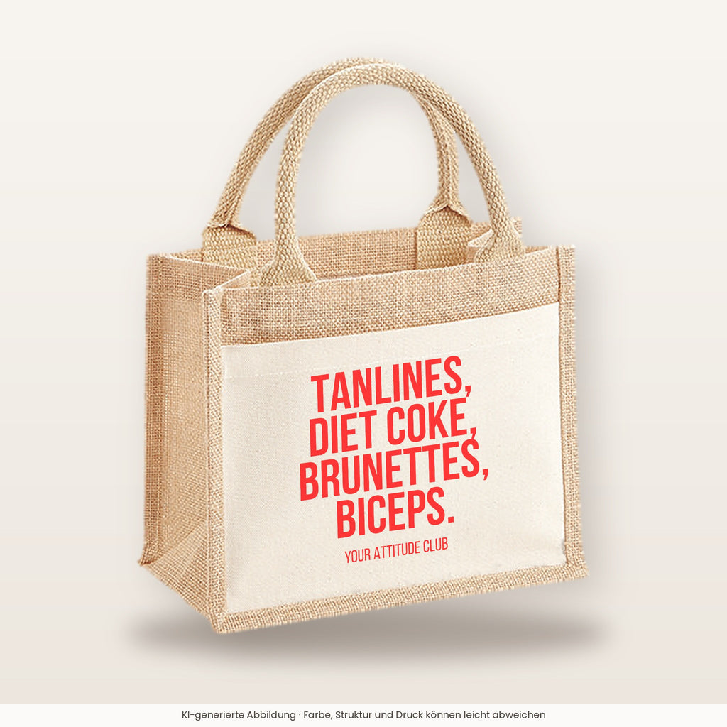 Tanlines, Diet Coke, brunettes, biceps. – Jutetasche mit Spruch, kleine Jutetasche 26 × 22 cm
