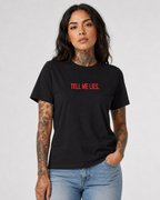 TELL ME LIES – besticktes Damen Shirt, freches Statement T-Shirt, Geschenk für Freundin, Bio-Baumwolle, Weiß oder Schwarz