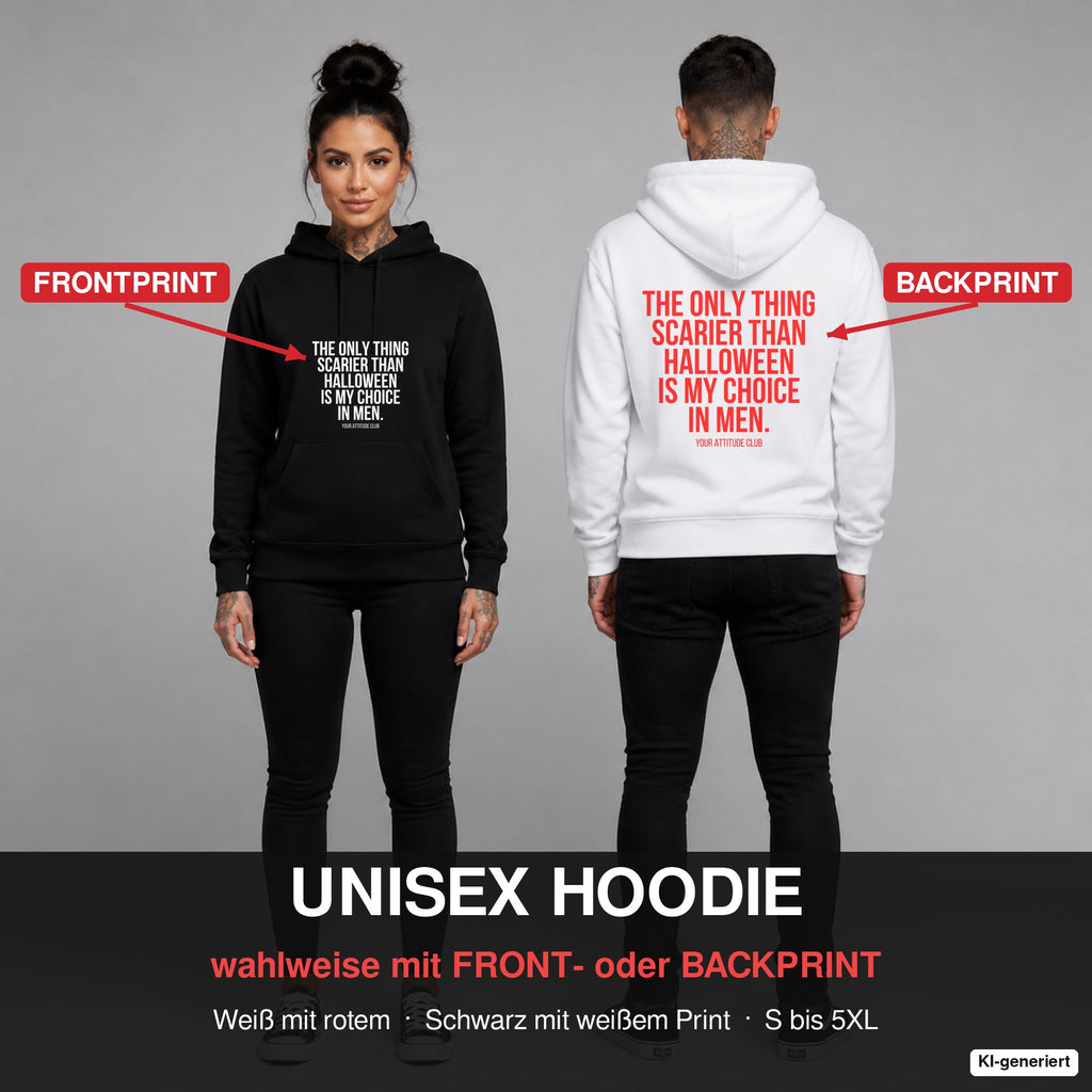 The only thing scarier than halloween is my choice in men – Hoodie wahlweise mit Frontprint oder Backprint – Frau vorne in Schwarz, Mann hinten in Weiß