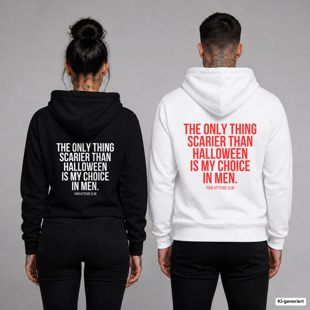 The only thing scarier than halloween is my choice in men – Hoodie mit Backprint, Frau in Schwarz und Mann in Weiß