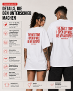 THE NEXT TIME I OPEN UP WILL BE MY AUTOPSY – Schwarzes Oversize Unisex Shirt, schwarzer Humor, Sarkasmus Shirt, lustiger Spruch, Backprint, Geschenk