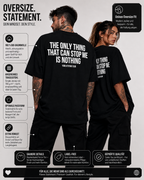 THE ONLY THING THAT CAN STOP ME IS NOTHING – Unisex Oversize T-Shirt mit Backprint, motivierendes Statement Shirt, Streetwear Geschenk