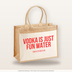 Vodka is just fun water – Jutetasche mit Spruch, große Jutetasche, Produktansicht