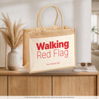 Walking Red Flag – Jutetasche mit Spruch, auf dem Sideboard im Flur