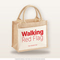 Walking Red Flag – Jutetasche mit Spruch, kleine Jutetasche 26 × 22 cm