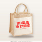 Wanna be my cardio? – Jutetasche mit Spruch, mittlere Jutetasche 30 × 30 cm