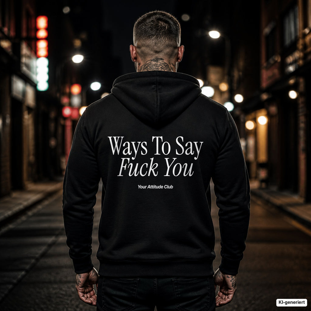 Ways To Say Fuck You – schwarzer Hoodie mit weißem Backprint, Herren in der Stadt bei Nacht