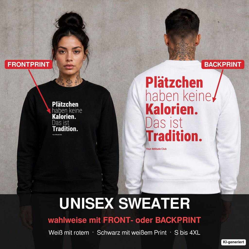 Plätzchen haben keine Kalorien. Das ist Tradition – Weihnachtspullover wahlweise mit Front- oder Backprint, Paar vor Betonwand