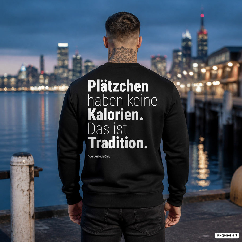 Plätzchen haben keine Kalorien. Das ist Tradition – schwarzer Weihnachtspullover mit weißem Backprint, Herren am Hafen